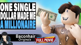 One Single Dollar Made Me A Millionaire FULL MOVIE  roblox brookhaven 🏡rp [upl. by Basham68]