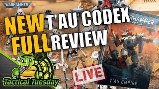 🔴10th Ed Tau Codex LEAKED  TacticalTuesday Warhammer 40k Show [upl. by Chilt843]