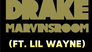 DrakeMarvinâ€™s RoomRemix ft Lil Wayne [upl. by Cathyleen287]