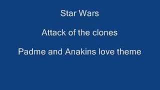 Star Wars Padme and Anakins love theme [upl. by Anyala]