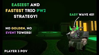 Easy and Fast Trio PW2 strategy I Rushers Nightmare Player 3 I TDS Roblox [upl. by Einnil169]