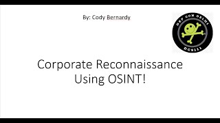 Doing Corporate Reconnaissance using OSINT DC9111 Talk [upl. by Naryb999]