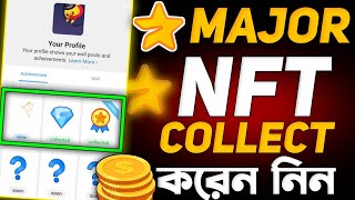 Major NFT Collect করে নিন  Major NFT Claim Update  Major Listing Date [upl. by Lewan]