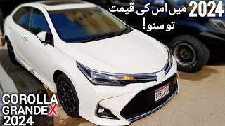 Toyota Corolla Altis Grande X 18 2024  Price in Pakistan  Toyota Corolla 2024 [upl. by Stephannie]