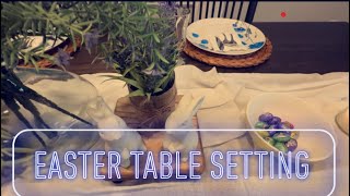 NEW VIDEO BUDGET FRIENDLY TABLE SCAPE FOR EASTER DOLLAR TREE ITEMSSHOPPING MY HOME 318 [upl. by Carlile780]