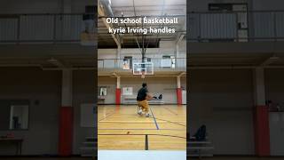 Old school kyrie Irving basketball handles kyrieirving basketball practice please don’t scroll [upl. by Dawson419]