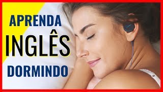 Aprender Inglês Dormindo  Inglês minuto  Sleep learning [upl. by Hayotal]