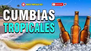 🌴CUMBIAS TROPICALES PARA BAILAR 🌴💃MÚSICA CUMBIAS TROPICALES 🌴 CUMBIAS TROPICAL MIX [upl. by Tomasine]