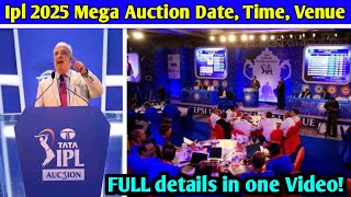 Ipl 2025 Mega Auction  New Rules amp Retained Player  Mega Auction Date Time Venue [upl. by Aek]