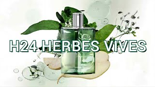 Hermès H24 Herbes Vives  Fragrance Review  Lively Cool Herbs [upl. by Ivatts]