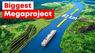 Panama Canal The Biggest Megaproject in History [upl. by Simona]