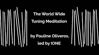 The World Wide Tuning Meditation by Pauline Oliveros  Live at ClassicalNEXT 2019 [upl. by Deanna]