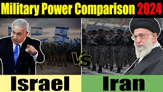 Israel vs Iran military power 2024  Iran vs Israel military power 2024 [upl. by Ahsilrac]