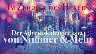 ADVENTSKALENDER 2023  Im Zeichen des Hexers  Hörbucher  Hörspiele  Nimmer amp Mehr  Trailer [upl. by Gonzalo]