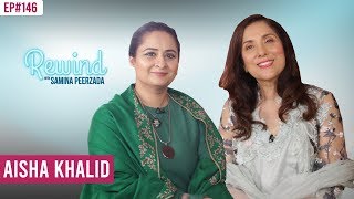 Aisha Khalid  Pakistans Amazing Women Artists  Womens Day Special  Rewind with Samina Peerzada [upl. by Helmut]