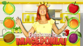 Lucilla  FACCIAMO LA MACEDONIA 🍎🍊🍐 Feat La Brigata Canterina [upl. by Aisatsan]