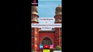 Farida Begam v The Puducherry Government and others [upl. by Asiole]