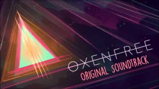 OXENFREE Full Original Game Soundtrack OST [upl. by Chaing]