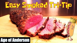 Fast and Easy Smoked TriTip Roast [upl. by Nnawaj]