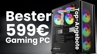 Der Beste 600 Euro GAMING PC 2024 Mein Vorschlag für nen günstigen PC Stark und günstig [upl. by Meier]