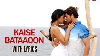 Kaise Bataaoon  Full Song With Lyrics  3G [upl. by Torrin690]