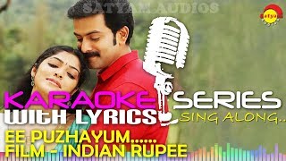 Ee Puzhayum  Karaoke Series  Track With Lyrics  Film Indian Rupee [upl. by Shayna15]