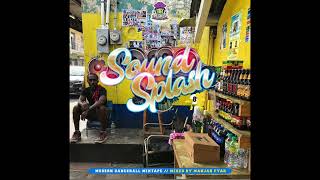 SOUND SPLASH VOL8  DANCEHALL MIX 2022  MANJAH FYAH  90 DEGREE SOUND [upl. by Arda]