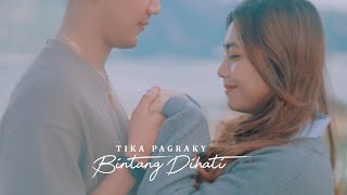 TIKA PAGRAKY  BINTANG DIHATI  Official Music Video [upl. by Brouwer]