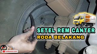 Cara Menyetel Rem Belakang MITSUBISHI CANTER [upl. by Faina]