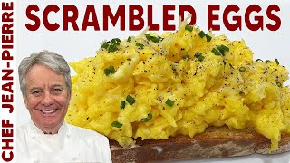 Tips For Making The Perfect Scrambled Eggs  Chef JeanPierre [upl. by Richia664]