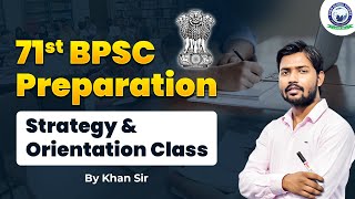 71st BPSC Preparation Strategy amp Orientation Class by Khan Sir  KGS Bihar [upl. by Quent]