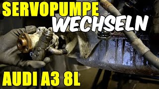 AUDI A3 8L SERVOPUMPE WECHSELN  TAUSCHEN TUTORIAL  ANLEITUNG [upl. by Limaj]