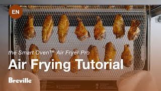 the Smart Oven™ Air Fryer Pro  How to air fry chicken and your favorite foods  Breville CAEN [upl. by Lelith]