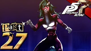 Persona 5 Royal  Part 27  Orobas [upl. by Nodarb]