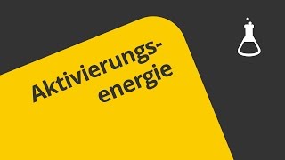 Energie von Aktiverung und Reaktion  Chemie  Allgemeine und anorganische Chemie [upl. by Aielam640]