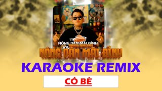 Karaoke Nông Dân Mãi Đỉnh Remix  Jombie  Beat Có Bè [upl. by Canice]