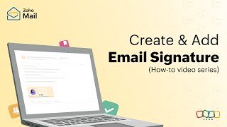 How to add a signature in Zoho Mail [upl. by Krystle]