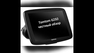 TomTom 6250 честный обзор  tomtom 6250 professional [upl. by Annayi]