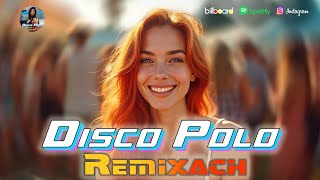 Disco Polo Remixach 2024 🥃 Disco Polo Nowość Teledyski Remix 2024  Disco Polo Hity [upl. by Sitsuj922]