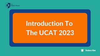 Introduction To The UCAT 2023  Medic Portal webinar replay [upl. by Gare]