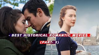 Best historical romantic movies part 2 [upl. by Lavina231]