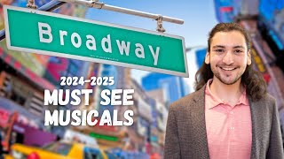 Most Anticipated MUSICALS of the 20242025 Broadway Season [upl. by Kosiur]