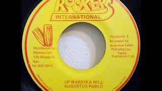 AUGUSTUS PABLO  Up Wareika Hill 1974  Rockers International [upl. by Auqenat287]