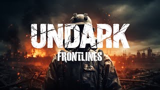 Undark  Frontlines [upl. by Normi]