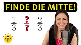 Welche Zahl liegt GENAU in der Mitte – Bruch zwischen zwei Brüchen [upl. by Sarilda]