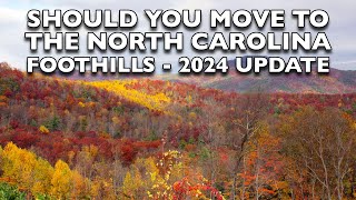 Should You Move To The Foothills of Western North Carolina 2024 Update [upl. by Roseann]