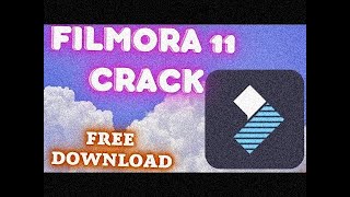 FREE FILMORA 11 CRACK  LIFETIME FULL VERSION  INSTALL WONDERSHARE FILMORA [upl. by Abel]