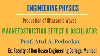 Magnetostriction Effect amp Oscillator Production of Ultrasonic Waves Engineering Physics [upl. by Siednarb982]