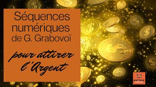 Séquences numériques de Grigori Grabovoï pour attirer lArgent  Méditation subliminale [upl. by Cairistiona66]