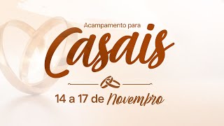 Acampamento para Casais  AO VIVO  Canção Nova  Cachoeira PaulistaSP [upl. by Clover]